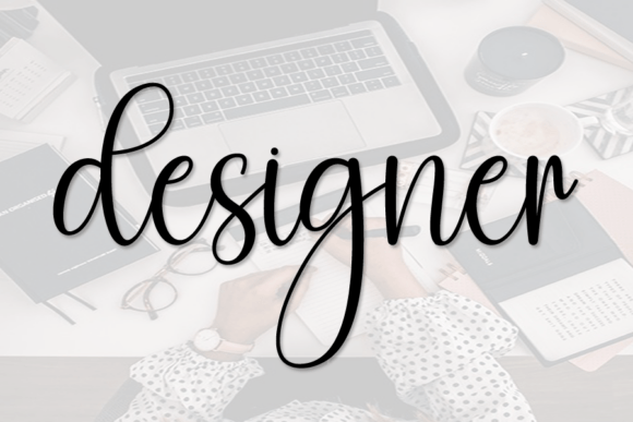 Designer Font: The Handwritten Script Worth Adding to Your Toolkit